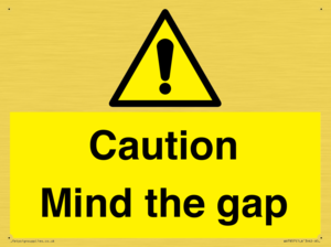 Caution Mind the gap
